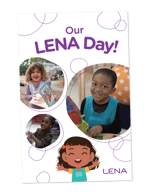 Our LENA Day